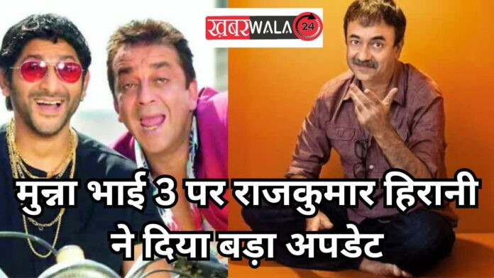 Munna Bhai 3